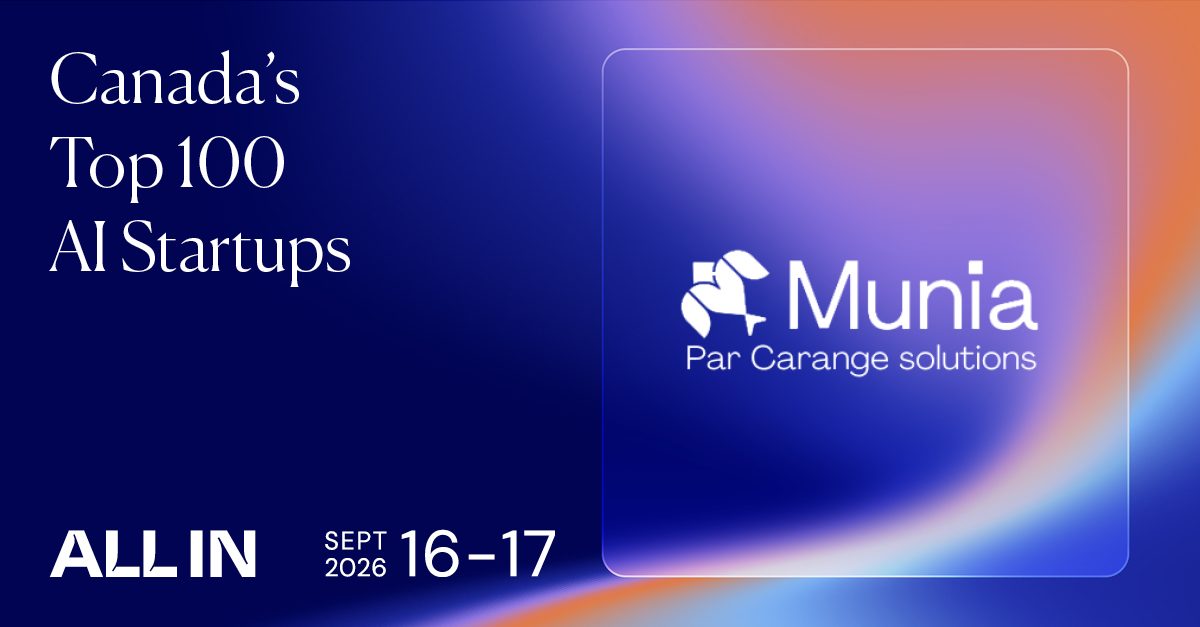 Official ALL IN 2026 visual: Munia by Carange Solutions, Canada's top 100 AI startups